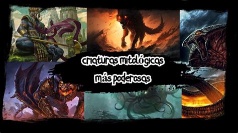 Cinco Criaturas Mitol Gicas M S Poderosas De La Historia Parte Uno