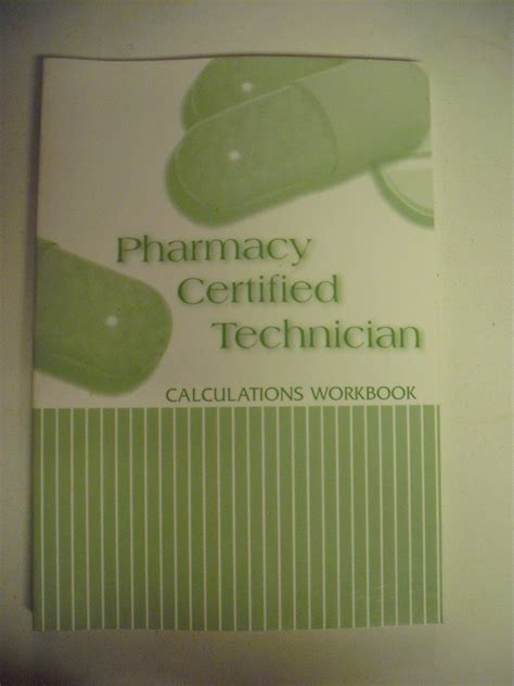 Pharmacy Certified Technician Calculations Workbook ED Dianne E