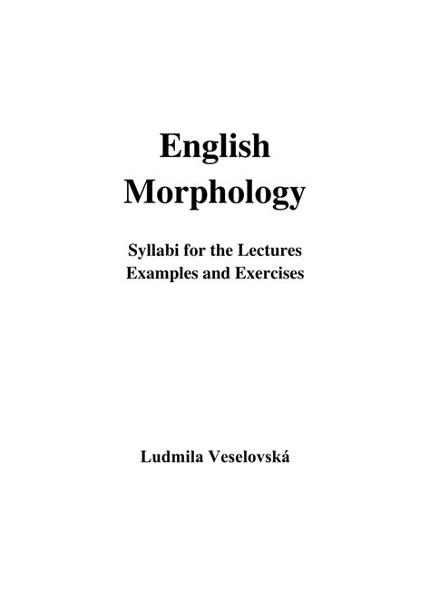 (PDF) English morphology and morphosyntax : syllabi, examples & exercises