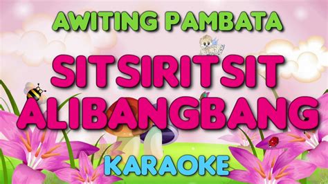 SITSIRITSIT ALIBANGBANG - Awiting Pambata Chords - Chordify