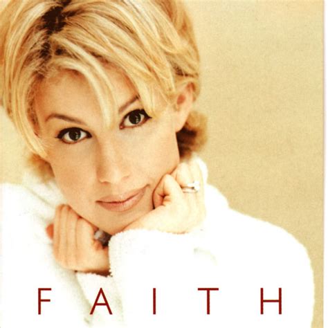 Faith, Faith Hill - Qobuz