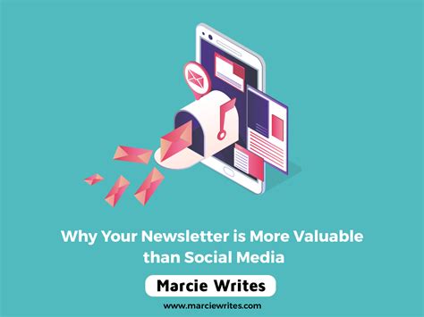 Why Your Newsletter Is More Valuable Than Social Media Marcie Writes