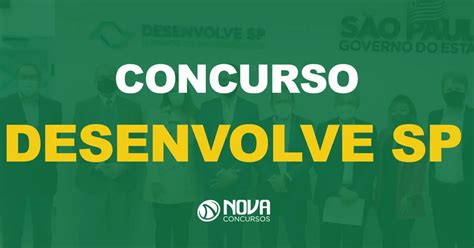 Concurso Desenvolve Sp Edital Publicado Iniciais De At R Mil