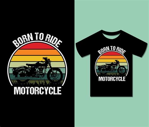 Born To Ride Motorcycle T Shirt Design Ready To Print For Apparel