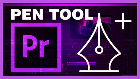 Adobe Premiere Pro CC 2018 Pen Tool How To Use Pen Tool In Premiere