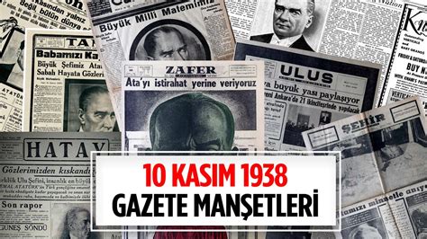 10 Kasım 1938 gazete manşetleri Gazeteler Atatürkün ölümünü bakın