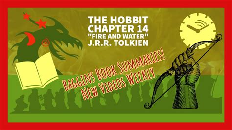 The Hobbit Chapter 14 Summary Fire And Water YouTube