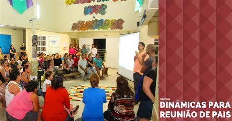 Dinâmicas Para Os Pais - Dinamica Reuniao De Pais Educaçao Infantil - FDPLEARN