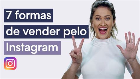 VENDAS PELO INSTAGRAM Como Vender No Instagram 7 Dicas YouTube