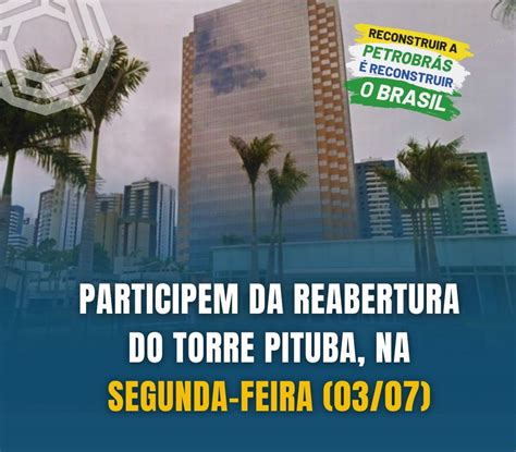 Participem Da Reabertura Do Torre Pituba Na Segunda Feira