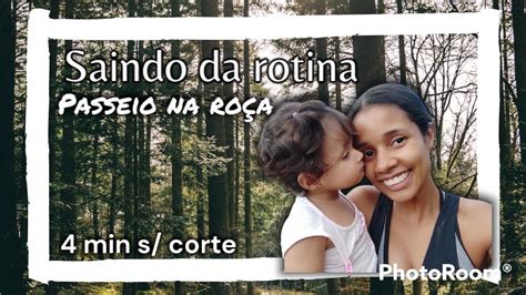 Passeio na roça Saindo da rotina 4 min s corte YouTube