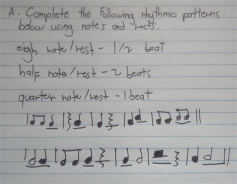 A Complete The Following Rhythmic Patterns Below Using Notes And Rests