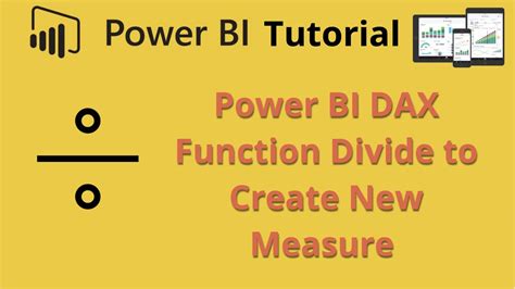 Power BI Dax Function Divide Tutorial To Make Division Between Two