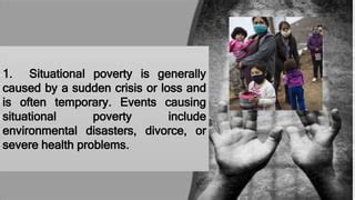 POVERTY AND THEORIES USED TO EXPLAIN POVERTY | PPT