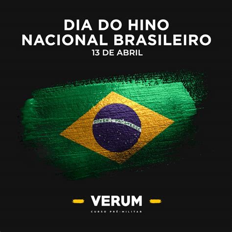 De Abril Dia Do Hino Nacional Brasileiro O Hino Nacional