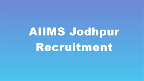 AIIMS Jodhpur Recruitment 2023 for 99 Senior Nursing Officer ...