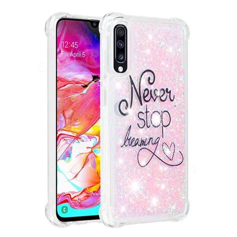 Never Stop Dreaming Dynamic Liquid Glitter Sand Quicksand Star Tpu Case For Samsung Galaxy A70