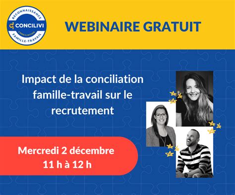 Les Impacts De La Conciliation Famille Travail Sur Le Recrutement