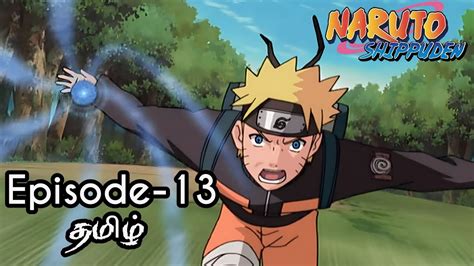 Naruto Shippuden Episode 13 Tamil Explain Story Tamil Explain Naruto