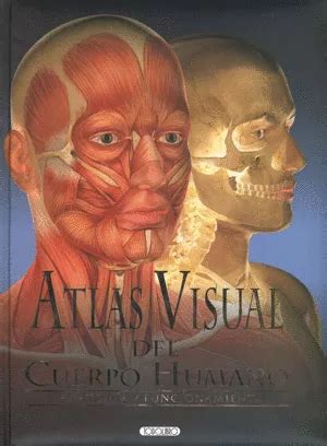 Libro Atlas Visual Del Cuerpo Humano Envío gratis