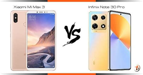 Xiaomi Mi Max 3 对比 Infinix Note 30 Pro 功能区别与规格参数对比 TechNave 中文版