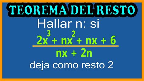 TEOREMA DEL RESTO Ejercicio Resuelto EXPLICADO Paso A Paso DIVISON