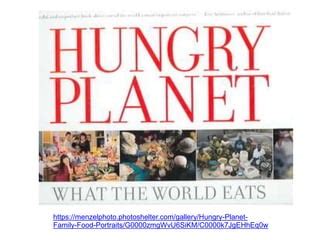 Hungry planet 2020 | PPT