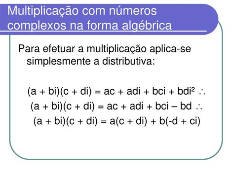 Multiplicação De Numeros Complexos - PPT - Números Complexos PowerPoint Presentation, free download - ID:2950361