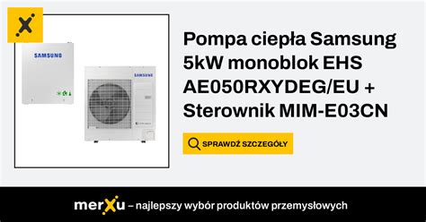 Samsung Pompa Ciep A Kw Monoblok Ehs Ae Rxydeg Eu Sterownik Mim