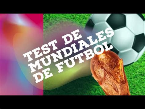 CUANTO SABES DE DE LA HISTORA DE LOS MUNDIALES DE FÚTBOL YouTube