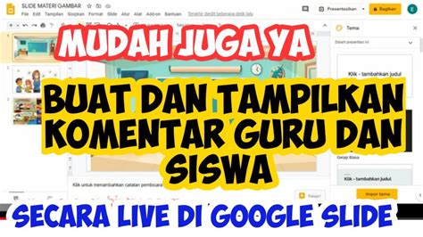 Cara Membuat Dan Menampilkan Komentar Peserta Di Google Slide Dengan