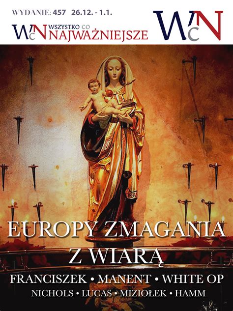 Wydanie 457 Wszystko co Najważniejsze Europy zmagania z wiarą