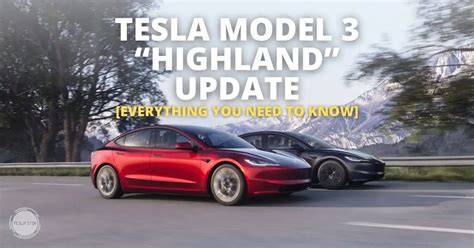 Tesla Model 3 Highland Update Everything New Vs Old Model 3