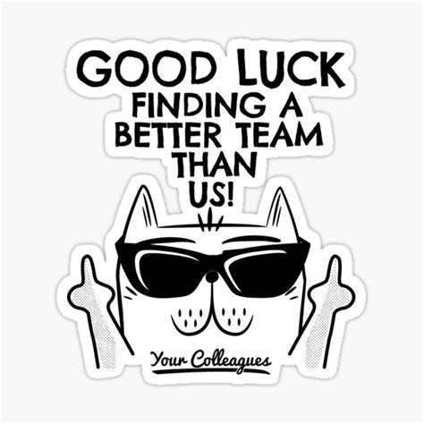 Going Away Leaving Quitting New Job Good Luck Cat Sticker For Sale By