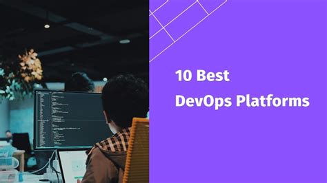 Best 10 Devops Platforms List To Look For