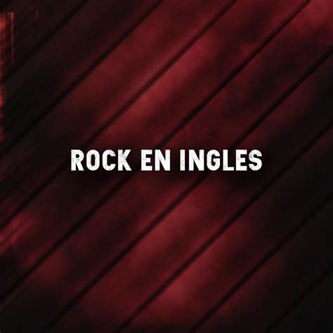 Rock En Inglés” álbum De Varios Artistas En Apple Music