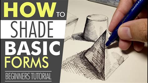 How To Shade Basic Forms Beginners Tutorial Youtube