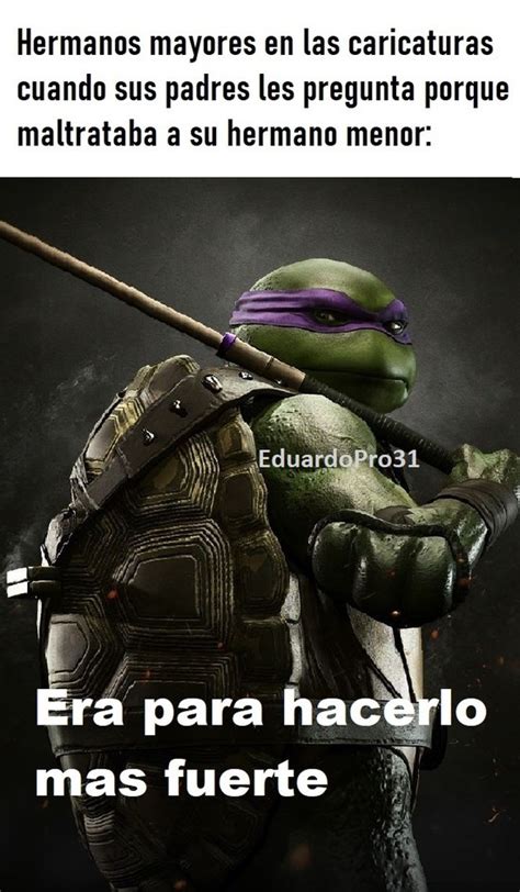 Tortugas Ninja Meme By Eduardopro Memedroid The Best Porn Website