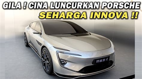 Gila Cina Luncurkan Porsche Seharga Innova Youtube