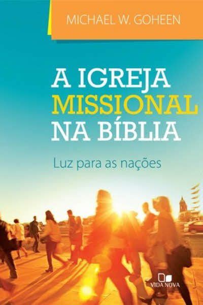 A Igreja Missional na Bíblia Livraria Erdos