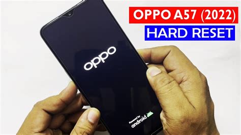 Oppo A57 2022 Screen Unlock Hard Reset Factory Reset YouTube