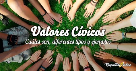 Cuáles Son Los VALORES CÍVICOS Tipos y Ejemplos