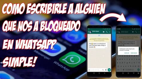 C Mo Desbloquear A Un Contacto Que Te Ha Bloqueado En Whatsapp