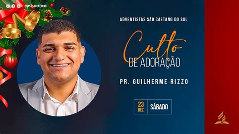 Escola Sabatina E Culto De Adora O Iasd S O Caetano S Bado