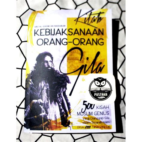 Jual BUKU KITAB KEBIJAKSANAAN ORANG ORANG GILA ABU AL QASIM AN