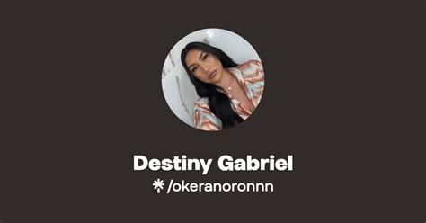 Destiny Gabriel Instagram Tiktok Linktree