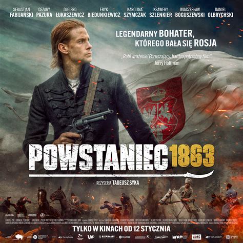 Powstaniec 1863 Oficjalny Plakat Filmu Agencja ZA