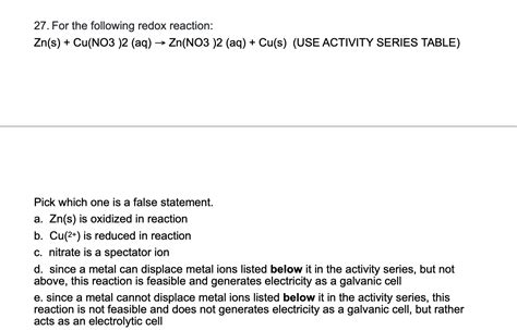 Solved 27 For The Following Redox Reaction Zn S Cu No3