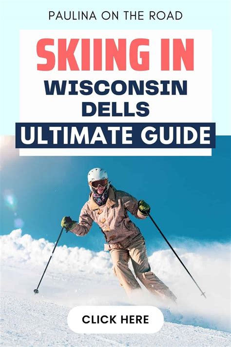 5 Best Resorts For Skiing in Wisconsin Dells - Paulina on the road