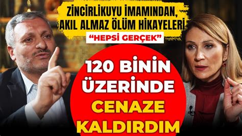 Zincirlikuyu imamından Akıl almaz ÖLÜM HİKAYELERİ 120 Binin